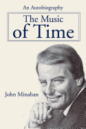 The Music of Time: An Autobiography