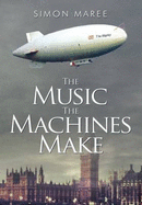 The Music the Machines Make