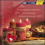 The Musical Advent Calendar 2011 - Alex Mathias (piano); Andreas Bongard (tenor); Andreas Hoffmann (piano); Birgit Auweiler (vocals); CantArte Regensburg;...