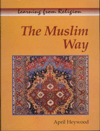 The Muslim way