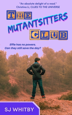 The Mutantsitters Club - Whitby, Sj
