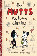 The Mutts Autumn Diaries: Volume 3