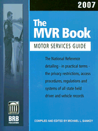 The MVR Book: Motor Services Guide - Sankey, Michael L (Editor)