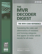The MVR Decoder Digest