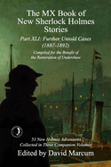 The MX Book of New Sherlock Holmes Stories Part XLI: Further Untold Cases - 1887-1892