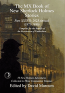 The MX Book of New Sherlock Holmes Stories Part XXXVII: 2023 Annual (1875-1889)