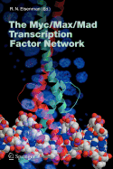 The Myc/Max/Mad Transcription Factor Network