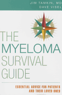 The Myeloma Survival Guide: Essential Advice for Patients and Their Loved Ones
