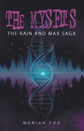 The Mysfits: The Rain and Max Saga