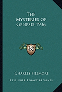 The Mysteries of Genesis 1936