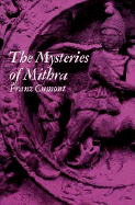 The Mysteries of Mithra - Cumont, Franz