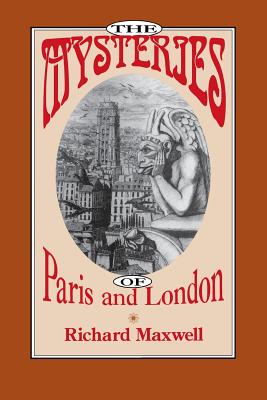 The Mysteries of Paris and London - Maxwell, Richard