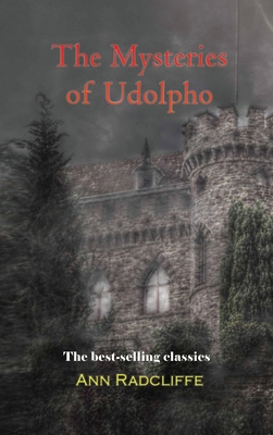 The Mysteries of Udolpho - Radcliffe, Ann Ward