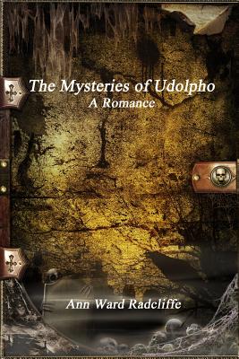 The Mysteries of Udolpho - Radcliffe, Ann Ward