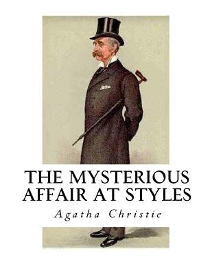 The Mysterious Affair at Styles - Christie, Agatha