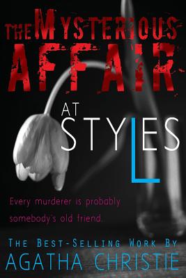 The Mysterious Affair at Styles - Christie, Agatha