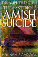 The Mysterious Amish Suicide