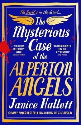 The Mysterious Case of the Alperton Angels: the Bestselling Richard & Judy Book Club Pick - Hallett, Janice