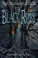 The Mysterious Gems: The Black Ruby