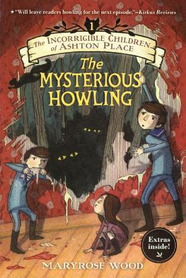 The Mysterious Howling - Wood, Maryrose, and Klassen, Jon (Illustrator)