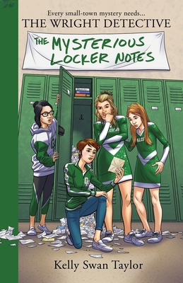 The Mysterious Locker Notes - Swan Taylor, Kelly