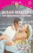 The Mysterious Stranger - Mallery, Susan
