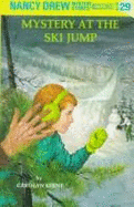 The Mystery at the Ski Jump - Keene, Carolyn