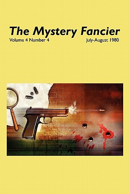 The Mystery Fancier (Vol. 4 No. 4) July/August 1980 - Townsend, Guy M (Editor)