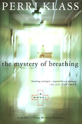 The Mystery of Breathing - Klass, Perri, MD