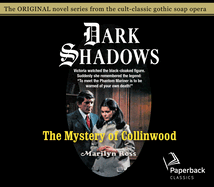 The Mystery of Collinwood: Volume 4