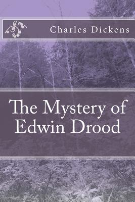 The Mystery of Edwin Drood - Charles Dickens