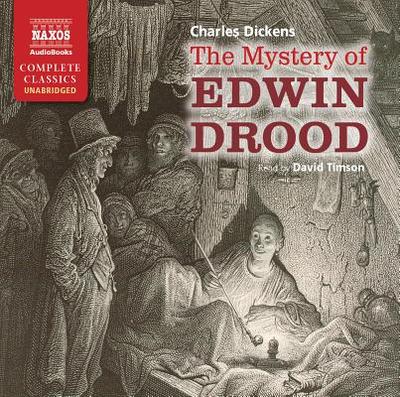 The Mystery of Edwin Drood - Dickens, Charles, and Timson, David (Read by)