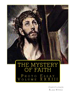 The Mystery of Faith: Photo Essay