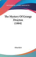 The Mystery of Grange Drayton (1884)