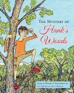 The Mystery of Hank's Woods