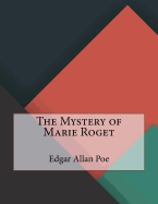 The Mystery of Marie Roget