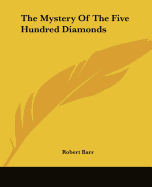 The Mystery Of The Five Hundred Diamonds