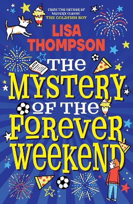 The Mystery of the Forever Weekend - Thompson, Lisa