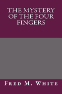 The Mystery of the Four Fingers