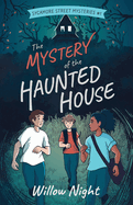 The Mystery of the Haunted House