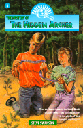 The Mystery of the Hidden Archer - Swanson, Steve