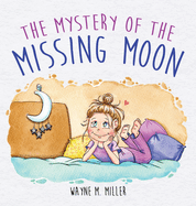 The Mystery of the Missing Moon