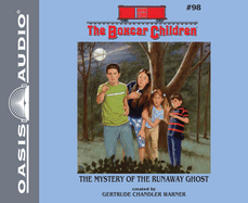 The Mystery of the Runaway Ghost: Volume 98