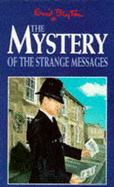 The Mystery of the Strange Messages