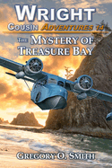 The Mystery of Treasure Bay: A fun and exciting mystery adventure for children and teens ages 8-14