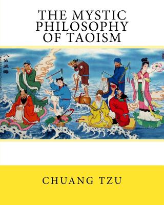 The Mystic Philosophy of Taoism - Giles M a, Lionel (Introduction by), and Tzu, Chuang