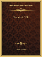 The Mystic Will