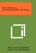 The Mystical Companionship of Jesus