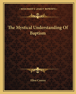 The Mystical Understanding Of Baptism