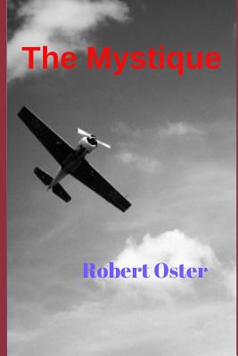 The Mystique - Oster, Robert